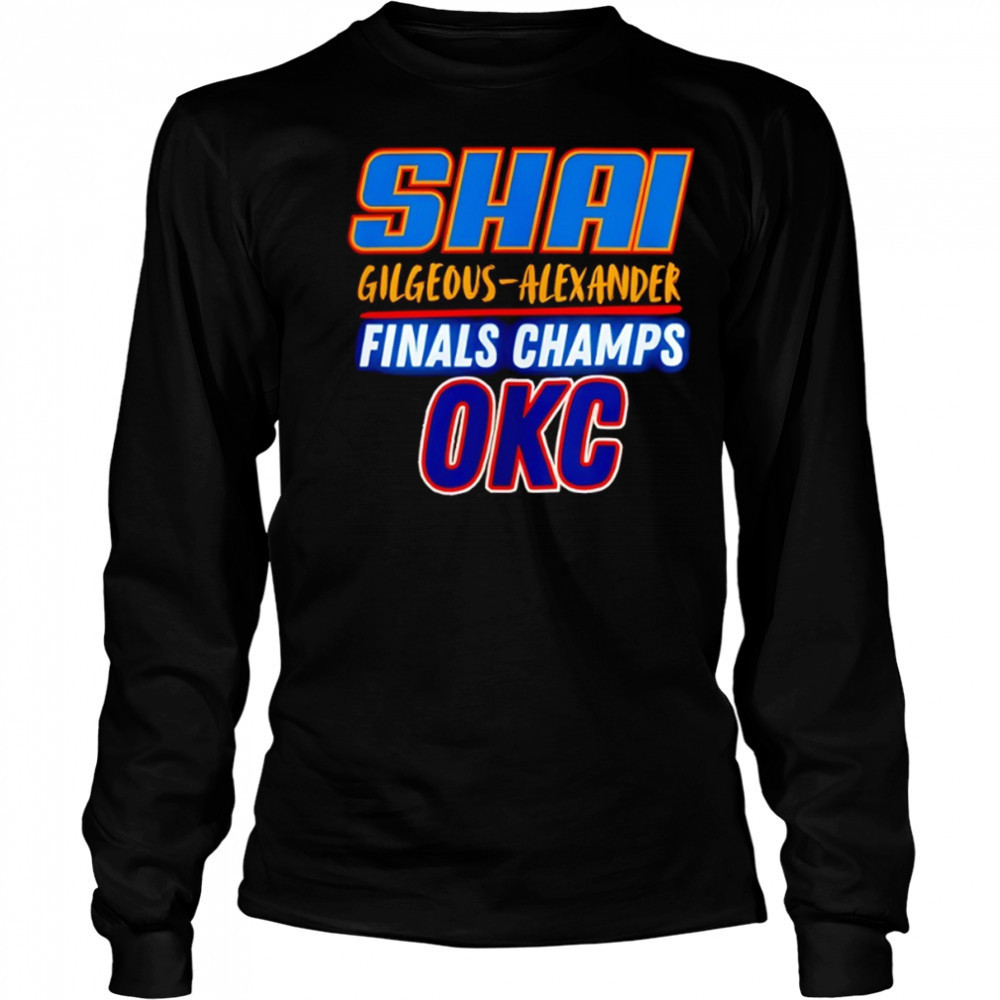 Shai Gilgeous-Alexander Oklahoma City Thunder NBA Finals Champions shirt Long Sleeved