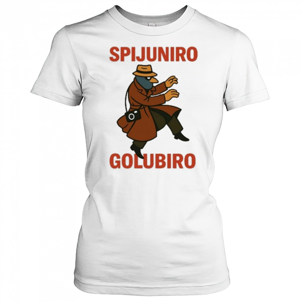 Spijuniro Golubiro T-Shirt Women's T-shirt