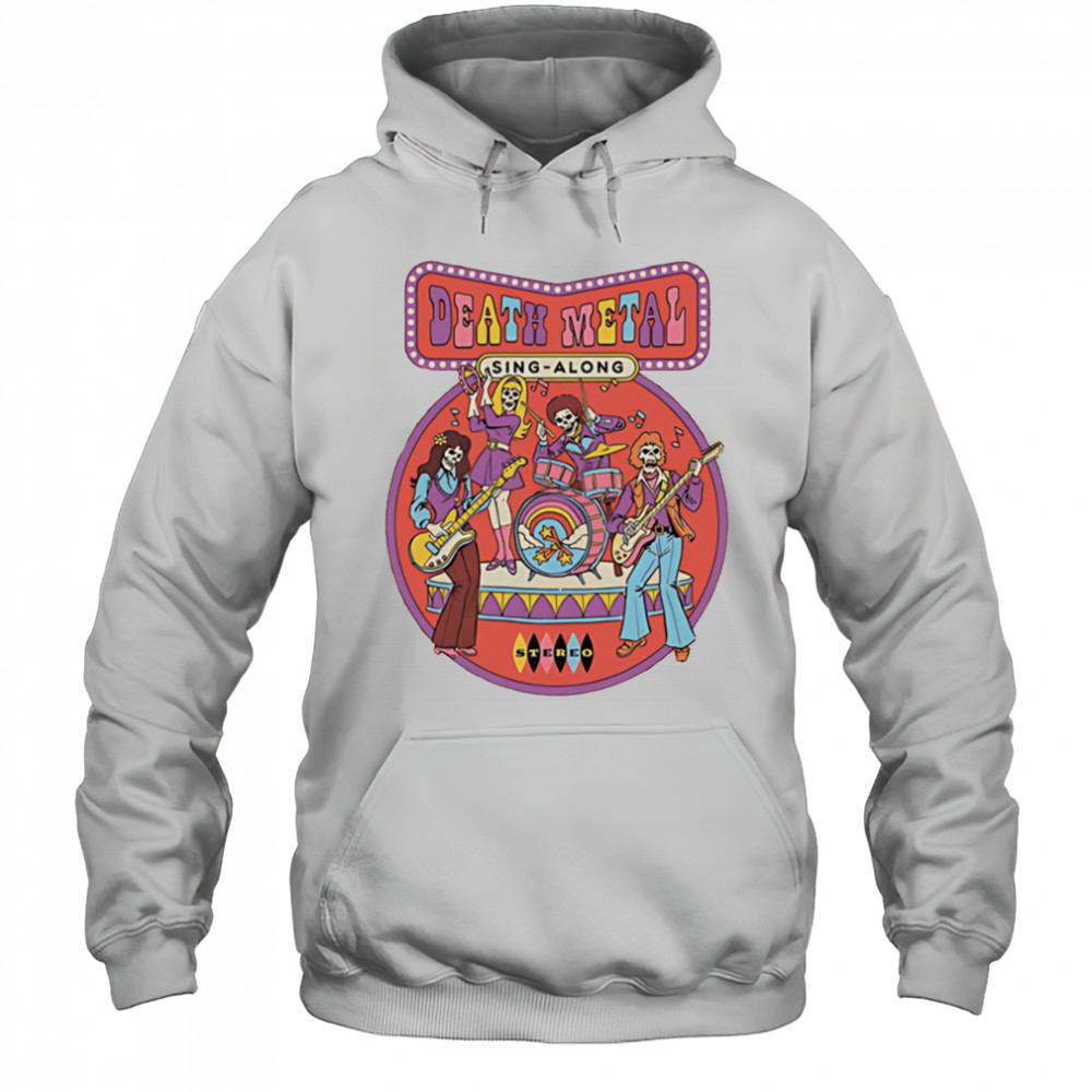 Steven Rhodes Death Metal Sing Along shirt Hoodie