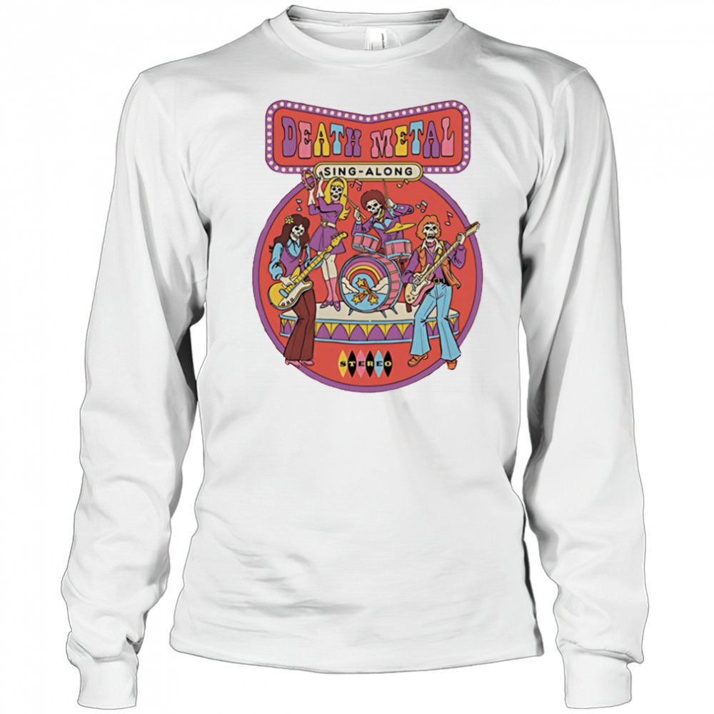 Steven Rhodes Death Metal Sing Along shirt Long Sleeved