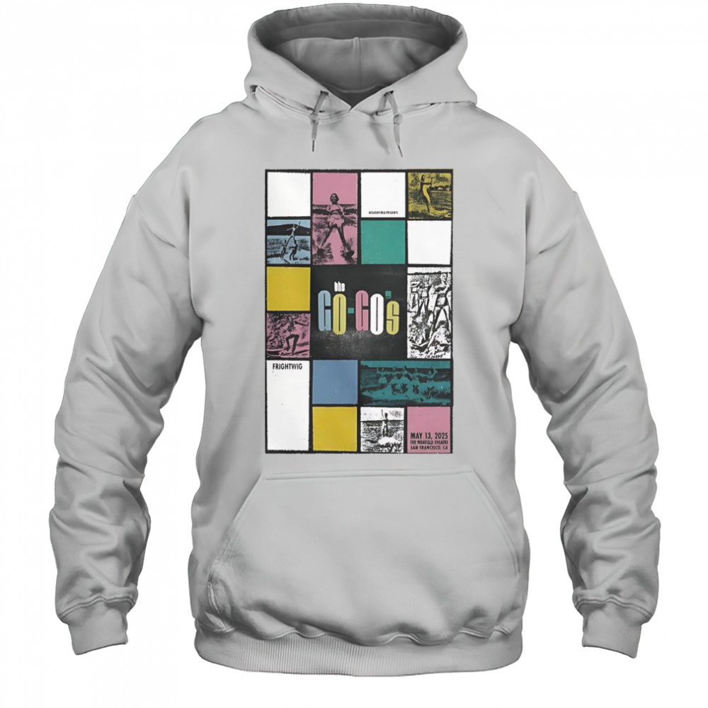 The Go Go’s May 13 2025 The Warfield In San Francisco CA T-Shirt Hoodie