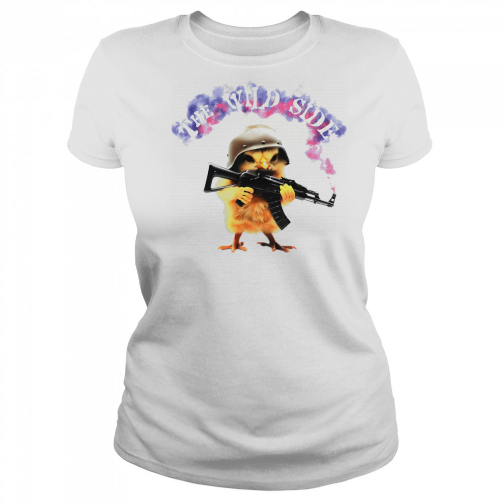 The Wild Side chicken gun shirt Women's T-shirt