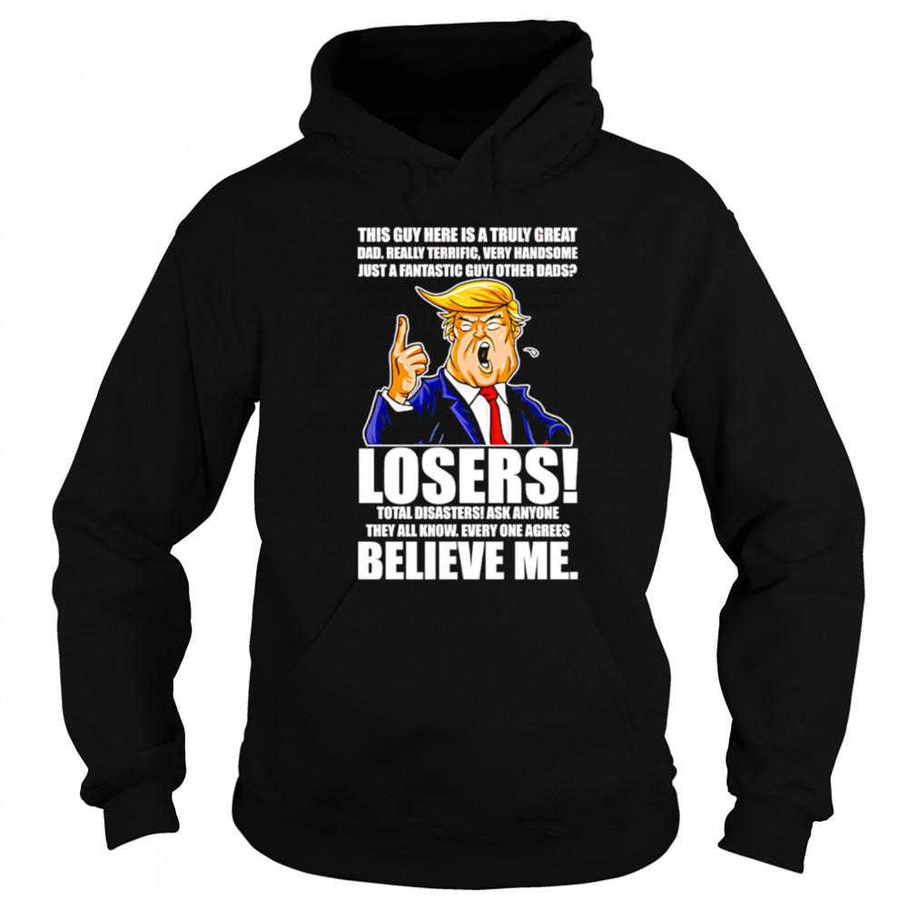 Trump Style Funny Dad shirt Sweatshirt
