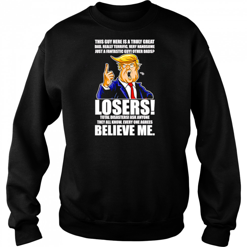 Trump Style Funny Dad shirt Hoodie