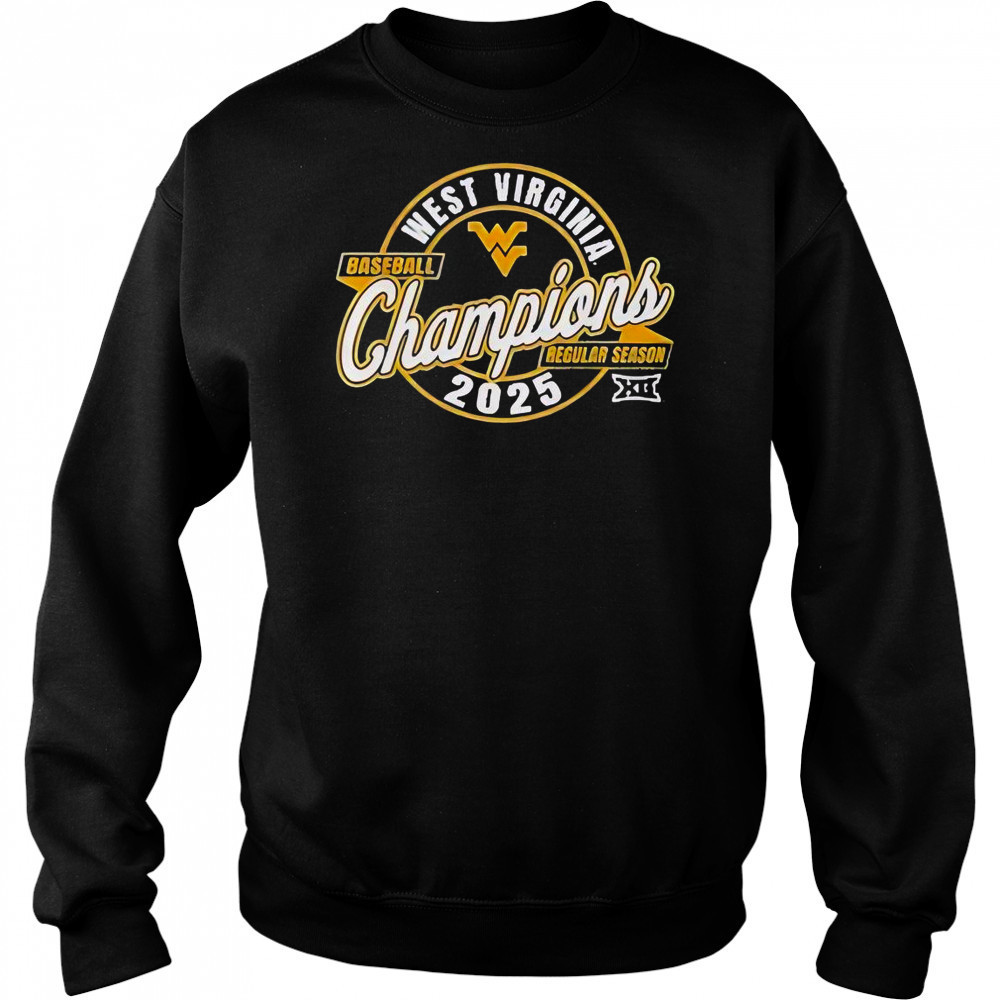 West Virginia Baseball Regular Season XII Champions 2025 T-Shirt Hoodie