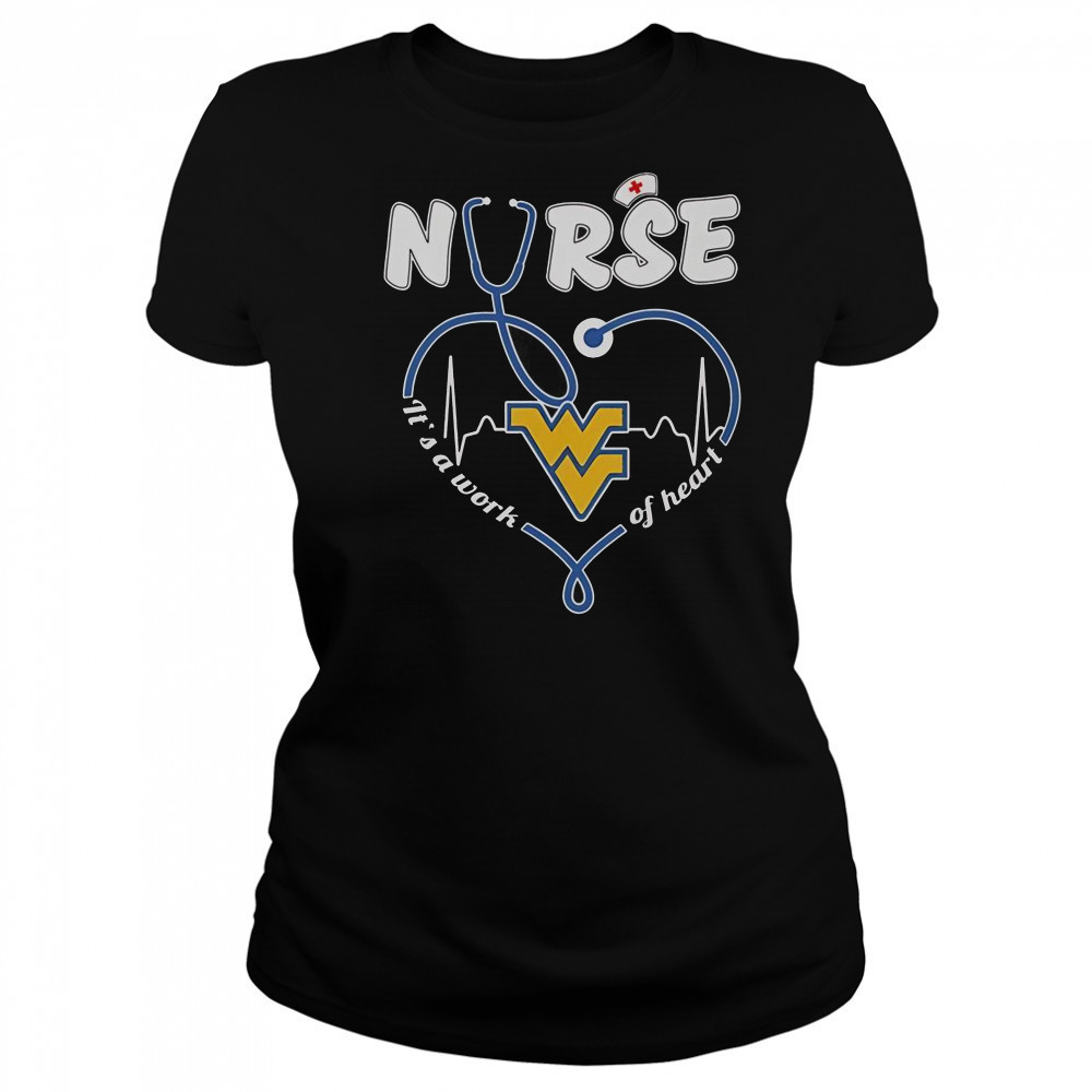 West Virginia Nurse It’s A Work Of Heart T-Shirt Women's T-shirt