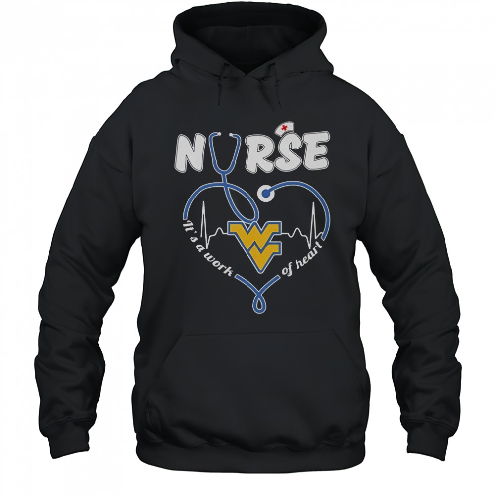 West Virginia Nurse It’s A Work Of Heart T-Shirt Hoodie