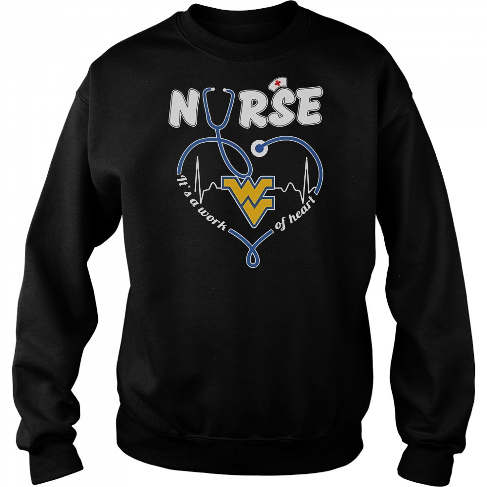West Virginia Nurse It’s A Work Of Heart T-Shirt Hoodie