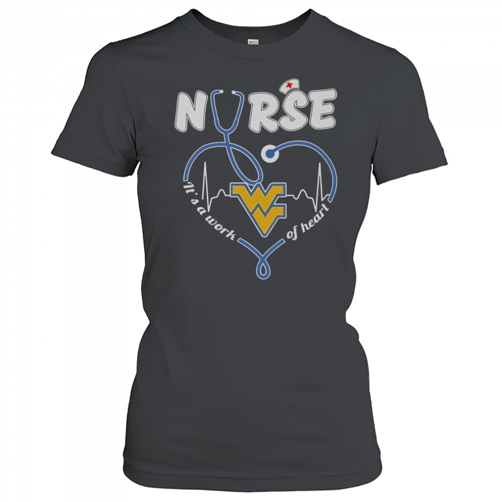 West Virginia Nurse It’s A Work Of Heart T-Shirt Women's T-shirt
