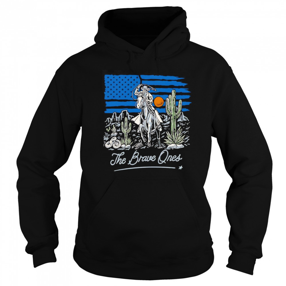 Western Valor the brave ones shirt Sweatshirt
