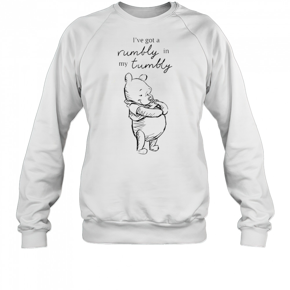 Winnie The Pooh I’ve Got A Rumbly In My Tumbly T-Shirt Sweatshirt