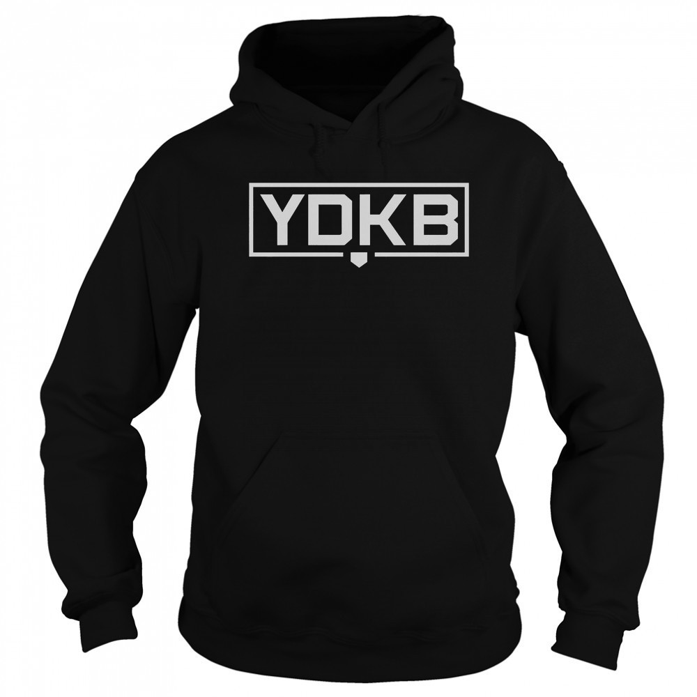 YDKB You Don’t Know Ball T-Shirt Sweatshirt