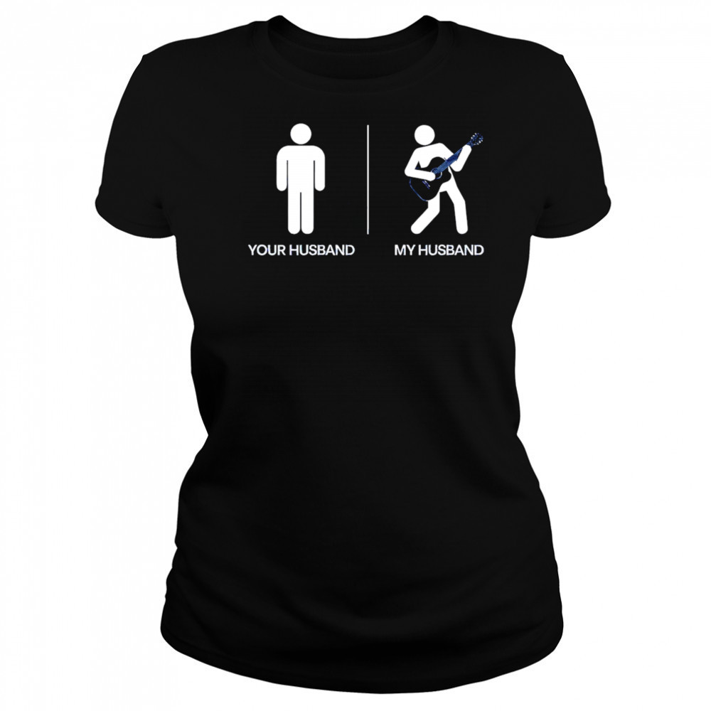 Your Husband My Husband shirt Women's T-shirt