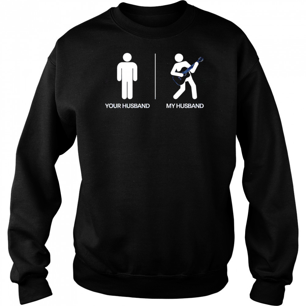 Your Husband My Husband shirt Hoodie