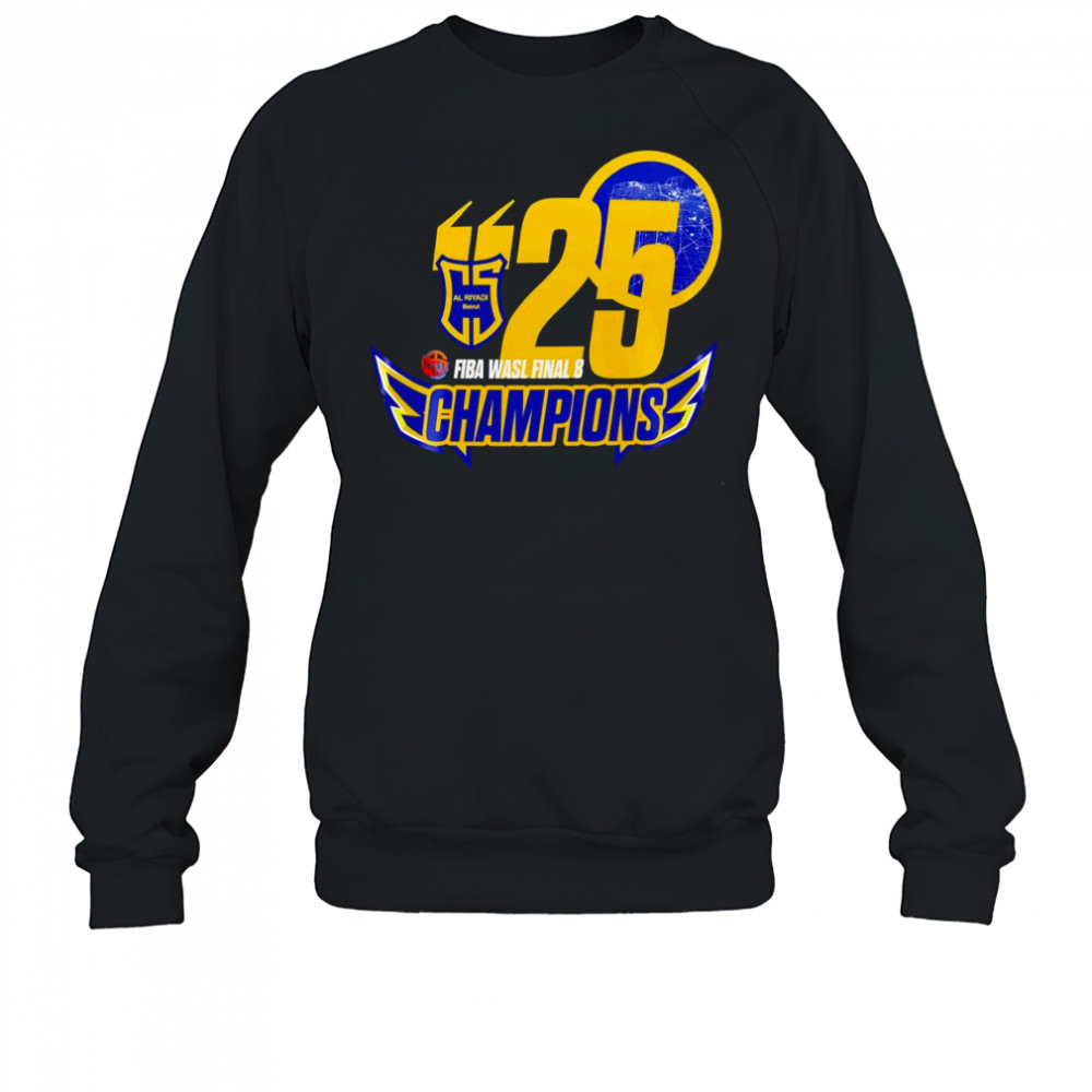 2025 Al Riyadi Fiba Wasl Final 8 Champions shirt Sweatshirt