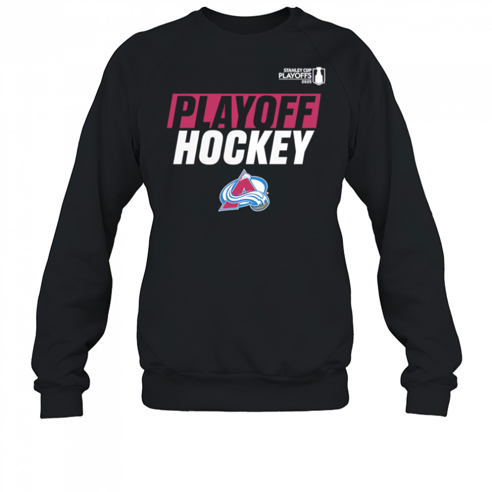 2025 Avalanche Playoff Breakout shirt Sweatshirt