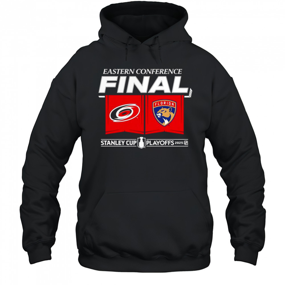 2025 Eastern Conference Final Florida Panthers vs Carolina Hurricanes shirt Hoodie