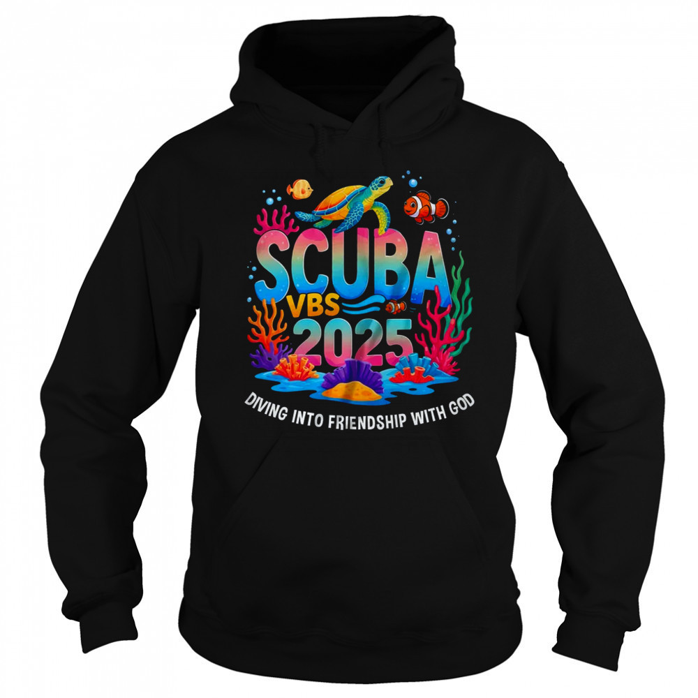 2025 Vacation Bible School Diving Into Friendship Scuba VBS shirt Sweatshirt