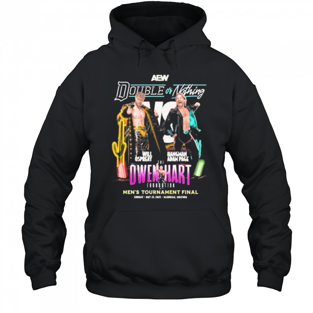 AEW Double or Nothing 2025 Will Ospreay vs Hangman Adam Page Owen Hart Foundation Men’s Final Matchup t-shirt Hoodie