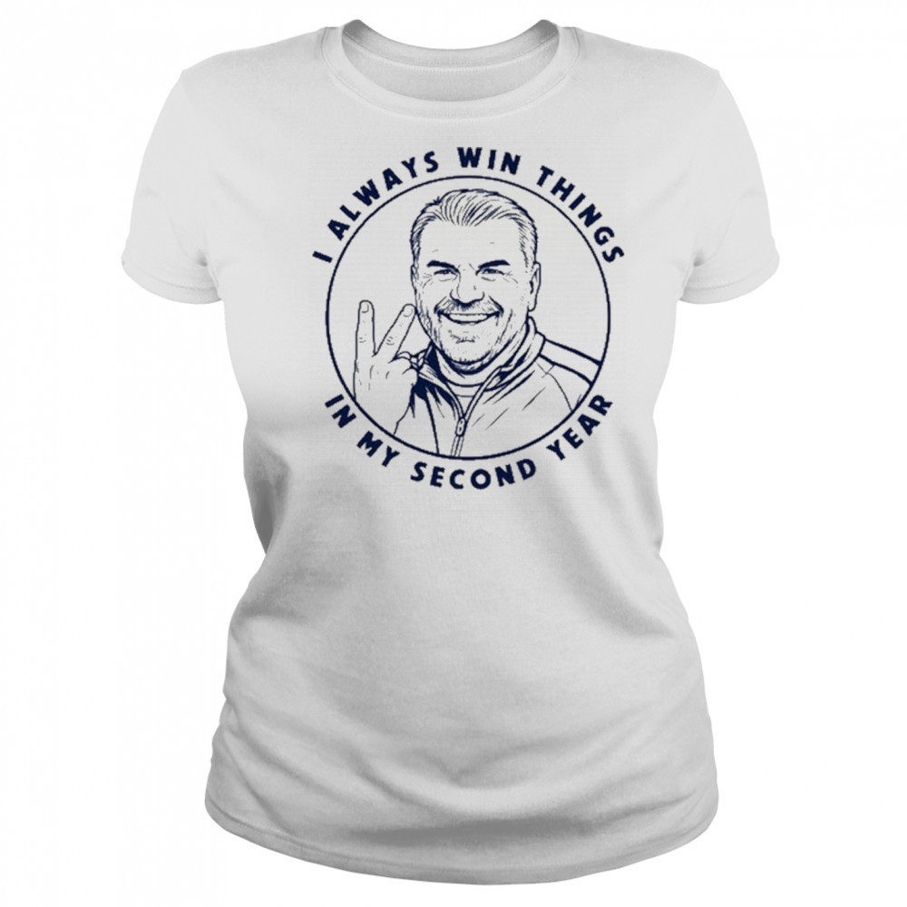 Ange Postecoglou I Always Win Things In My Second Year Tottenham t-shirt Women's T-shirt