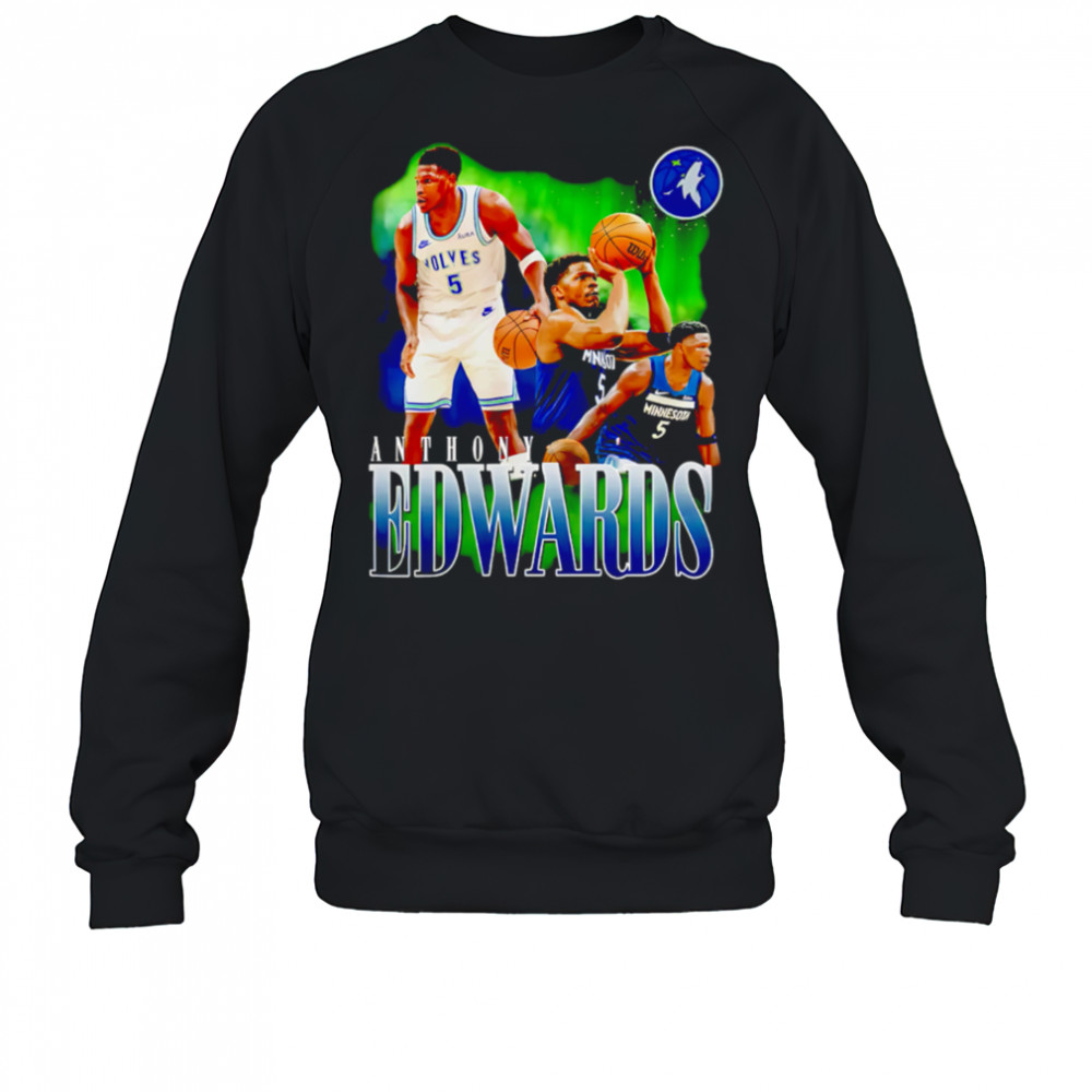 Anthony Edwards Minnesota Timberwolves Notorious 3 0 Player shirt Sweatshirt