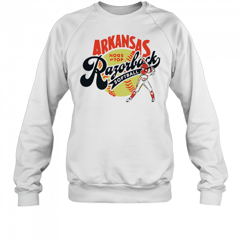 Arkansas Razorbacks Softball Hogs on top shirt Sweatshirt