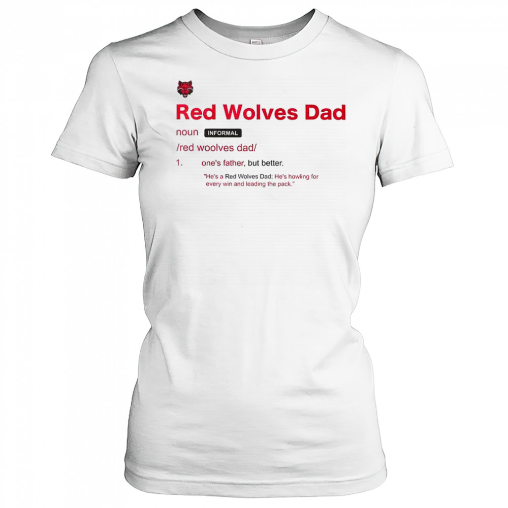 Arkansas State Red Wolves Dad Definition T-Shirt Women's T-shirt