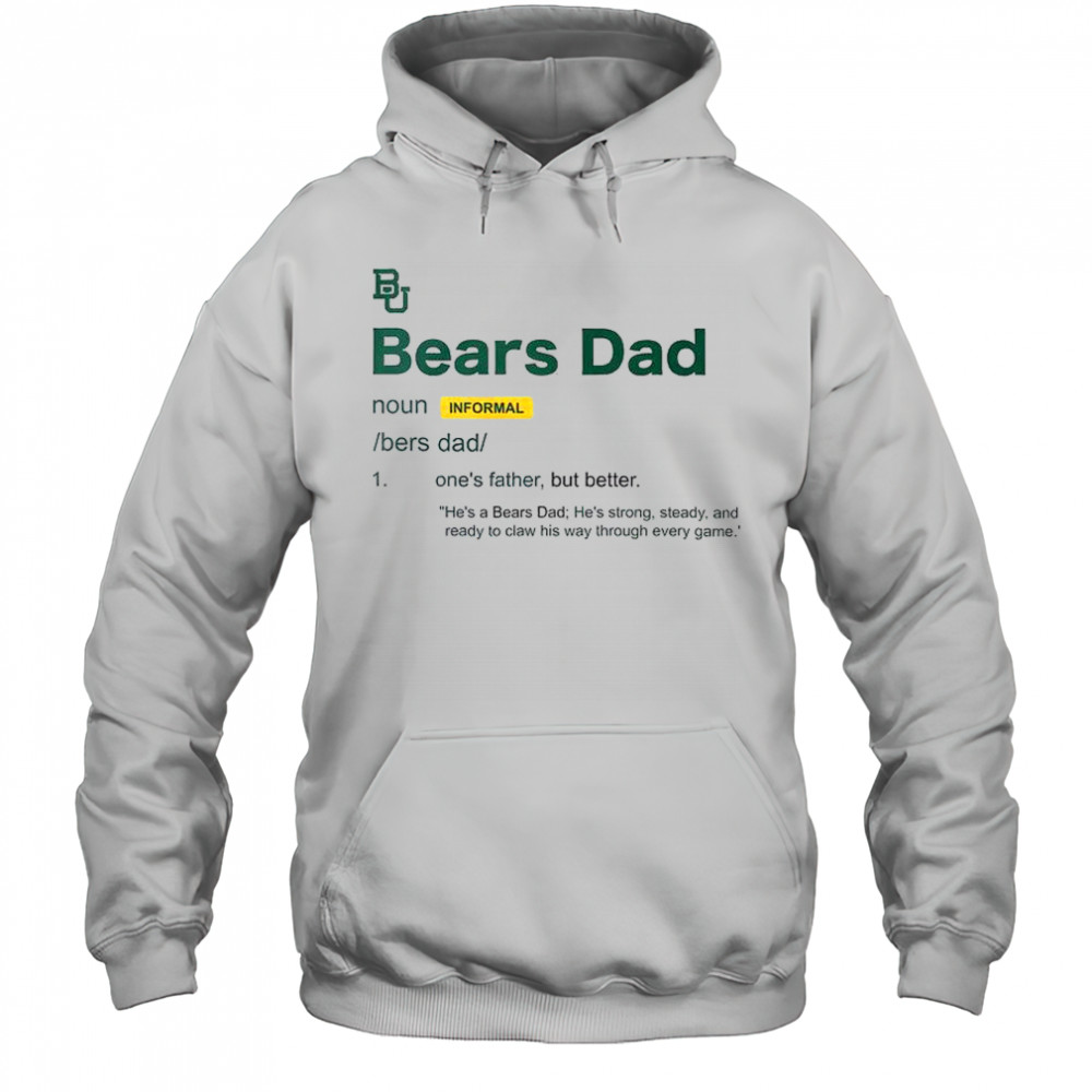 Baylor Bears Dad Definition T-Shirt Hoodie