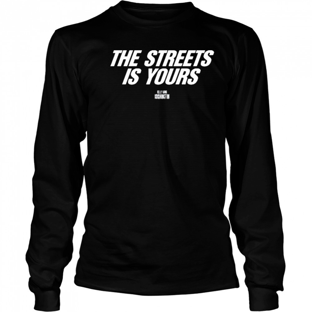 Belly Gang Kushington The Streets Is Yours t-shirt Long Sleeved