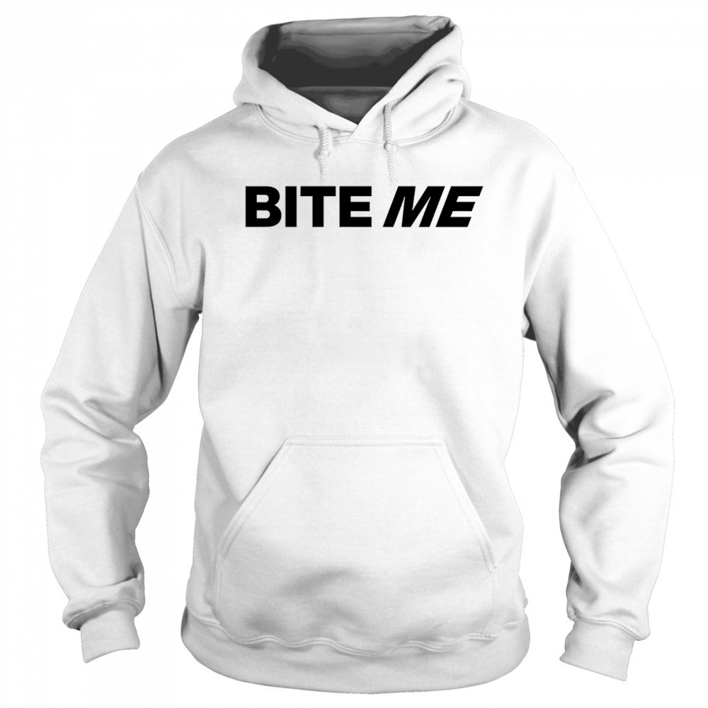 Bite Me 2025 shirt Sweatshirt