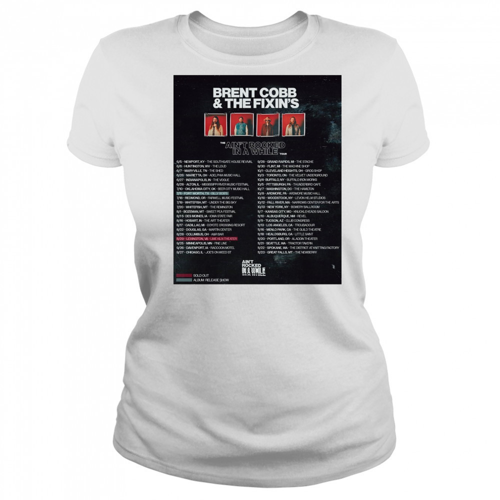 Brent Cobb & The Fixin’s The Ain’t Rocked In A While Tour 6 5 2025 Newport Ky The Southgate House Revival Poster t-shirt Women's T-shirt