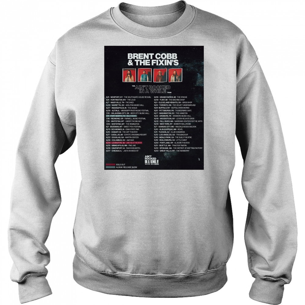 Brent Cobb & The Fixin’s The Ain’t Rocked In A While Tour 6 5 2025 Newport Ky The Southgate House Revival Poster t-shirt Hoodie