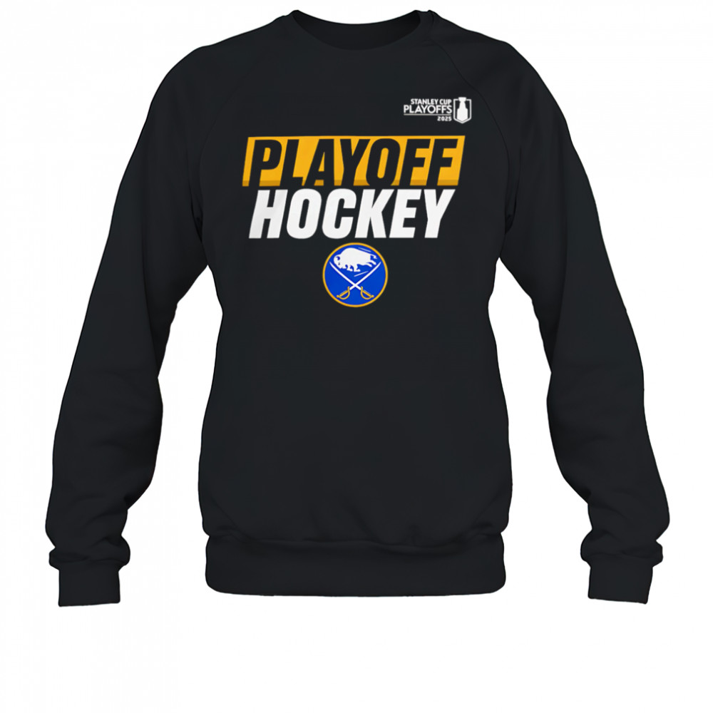 Buffalo Sabres 2025 Stanley Cup Playoff Participant shirt Sweatshirt