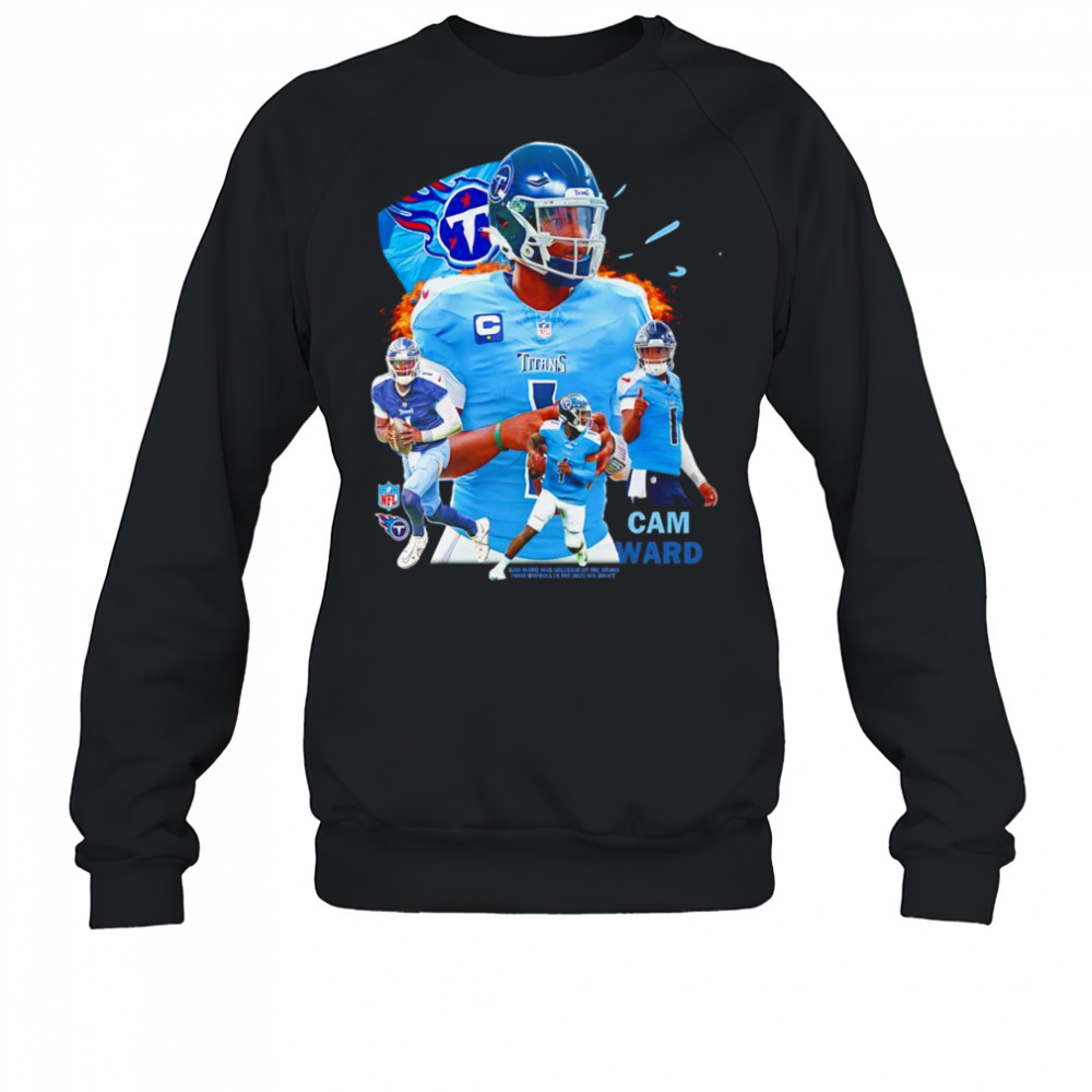 Cam Ward Rookie Tennessee Titans graphic shirt Sweatshirt