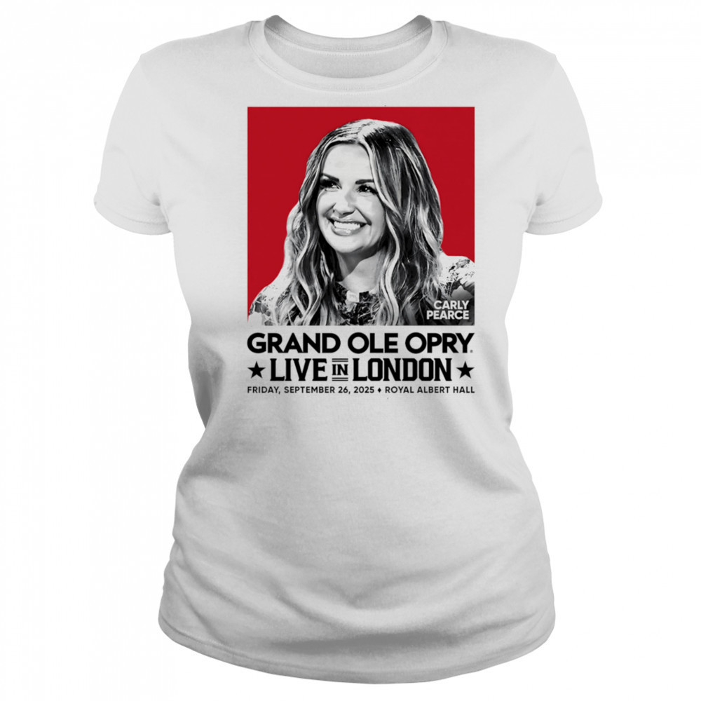 Carly Pearce Grand Ole Opry live in London shirt Women's T-shirt