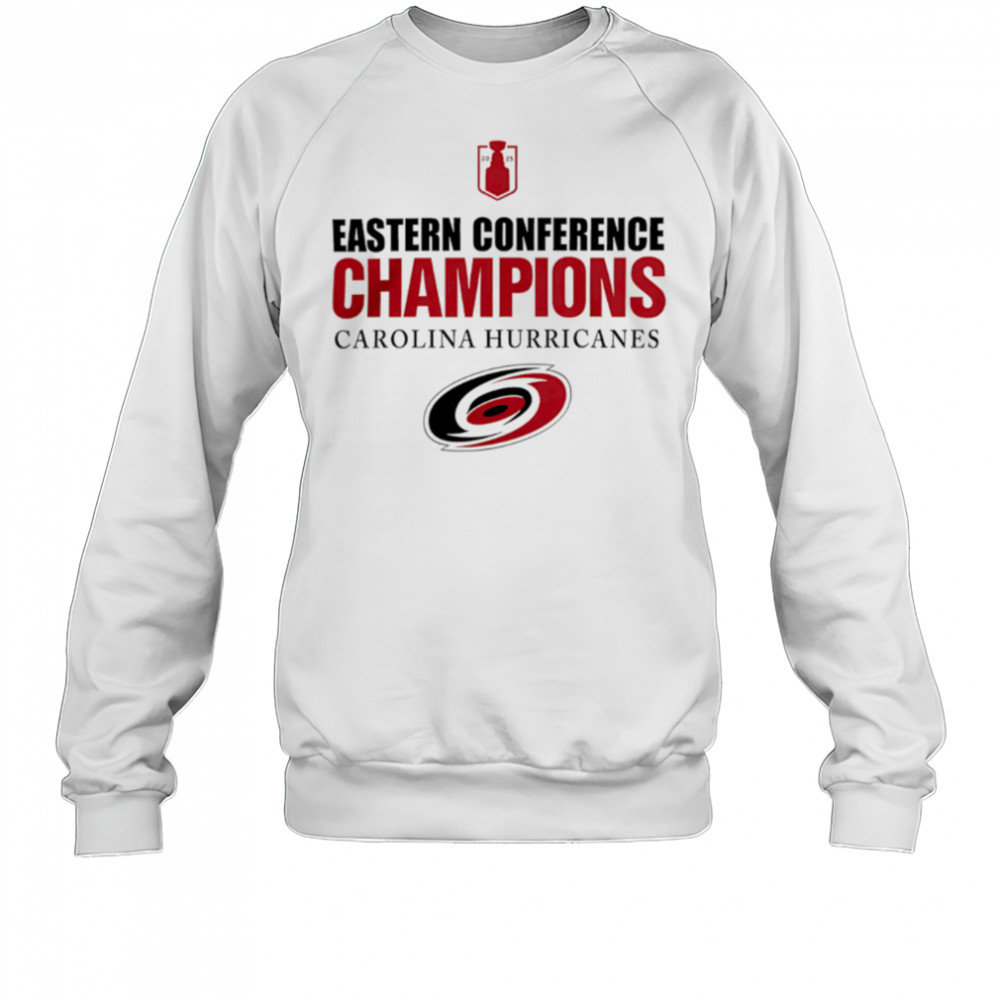 Carolina Hurricanes 2025 Eastern Conference Champions NHL Playoffs shirt Sweatshirt