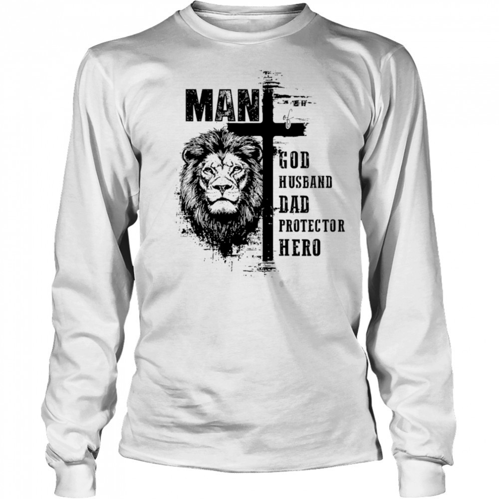 Christian Dad Man Of God Lion Cross shirt Long Sleeved