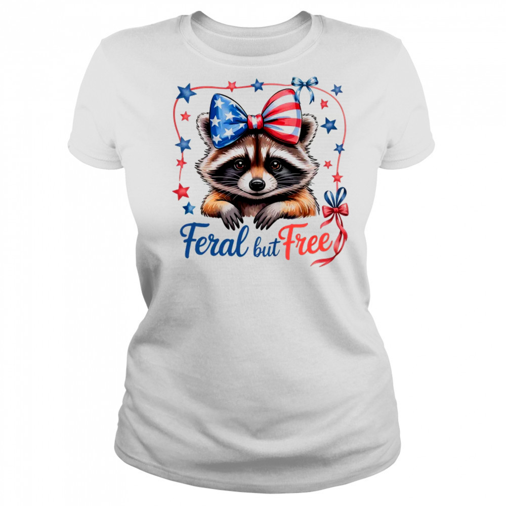 Coquette Funny Raccoon 4th Of July Patriotic Feral But Free shirt Women's T-shirt