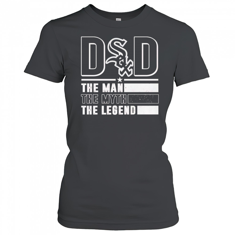 Dad the man the myth the legend Chicago White Sox shirt Women's T-shirt
