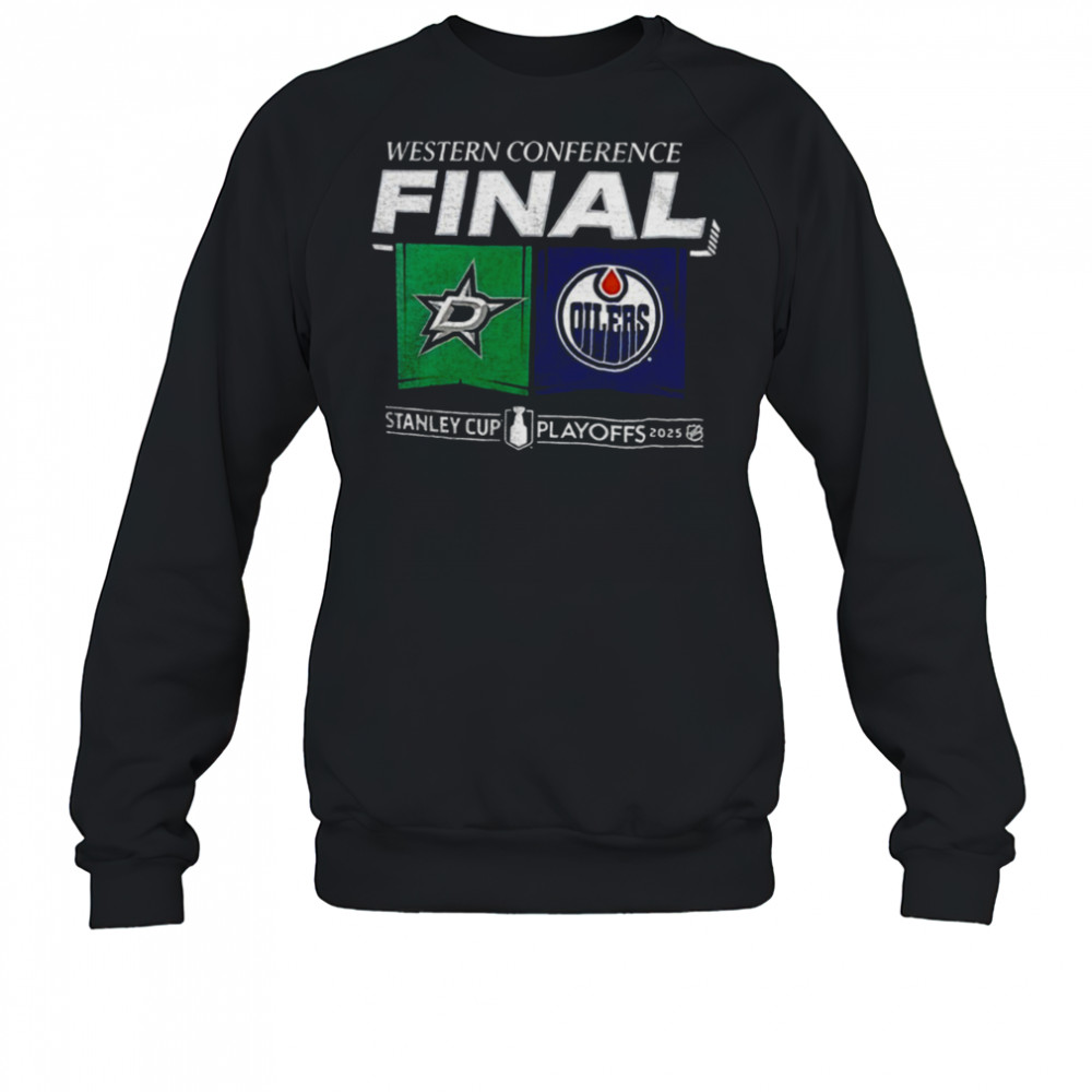 Dallas Stars Vs Edmonton Oilers Western Conference Final Stanley Cup Playoffs 2025 shirt Sweatshirt