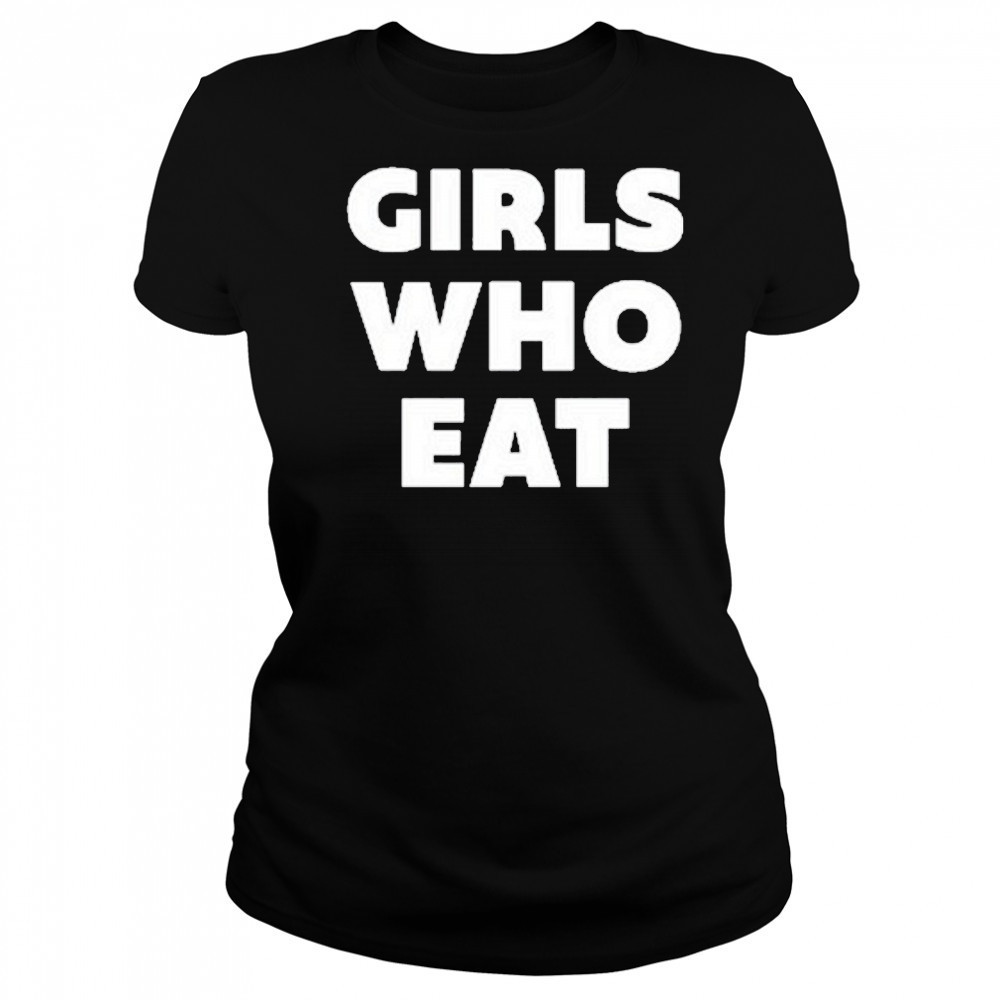 Dellespeegle Girls Who Eat T-Shirt Women's T-shirt