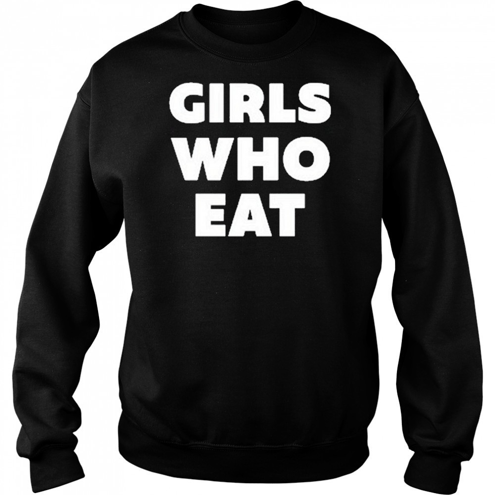 Dellespeegle Girls Who Eat T-Shirt Hoodie