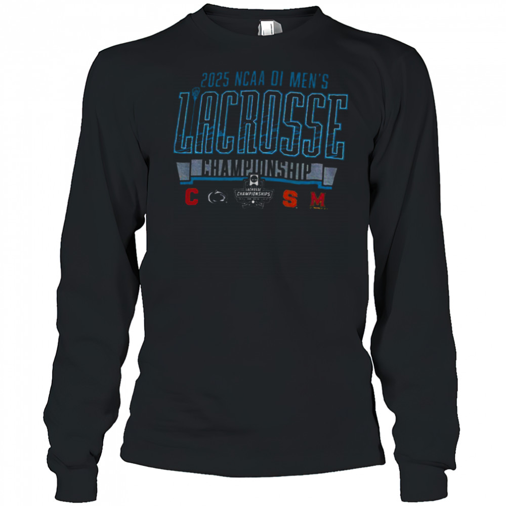 Division I Men’s Lacrosse Championship Four Team NCAA 2025 shirt Long Sleeved