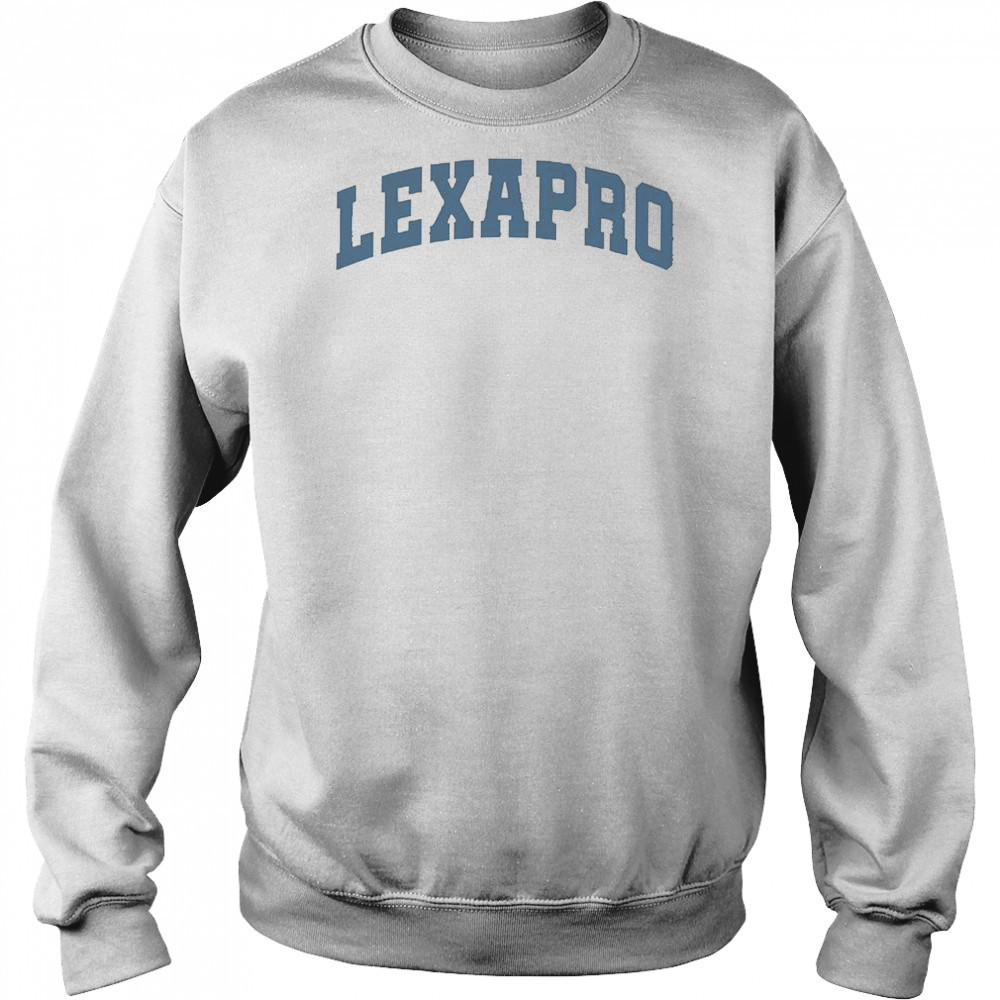 Emotionalclub Lexapro T-Shirt Hoodie