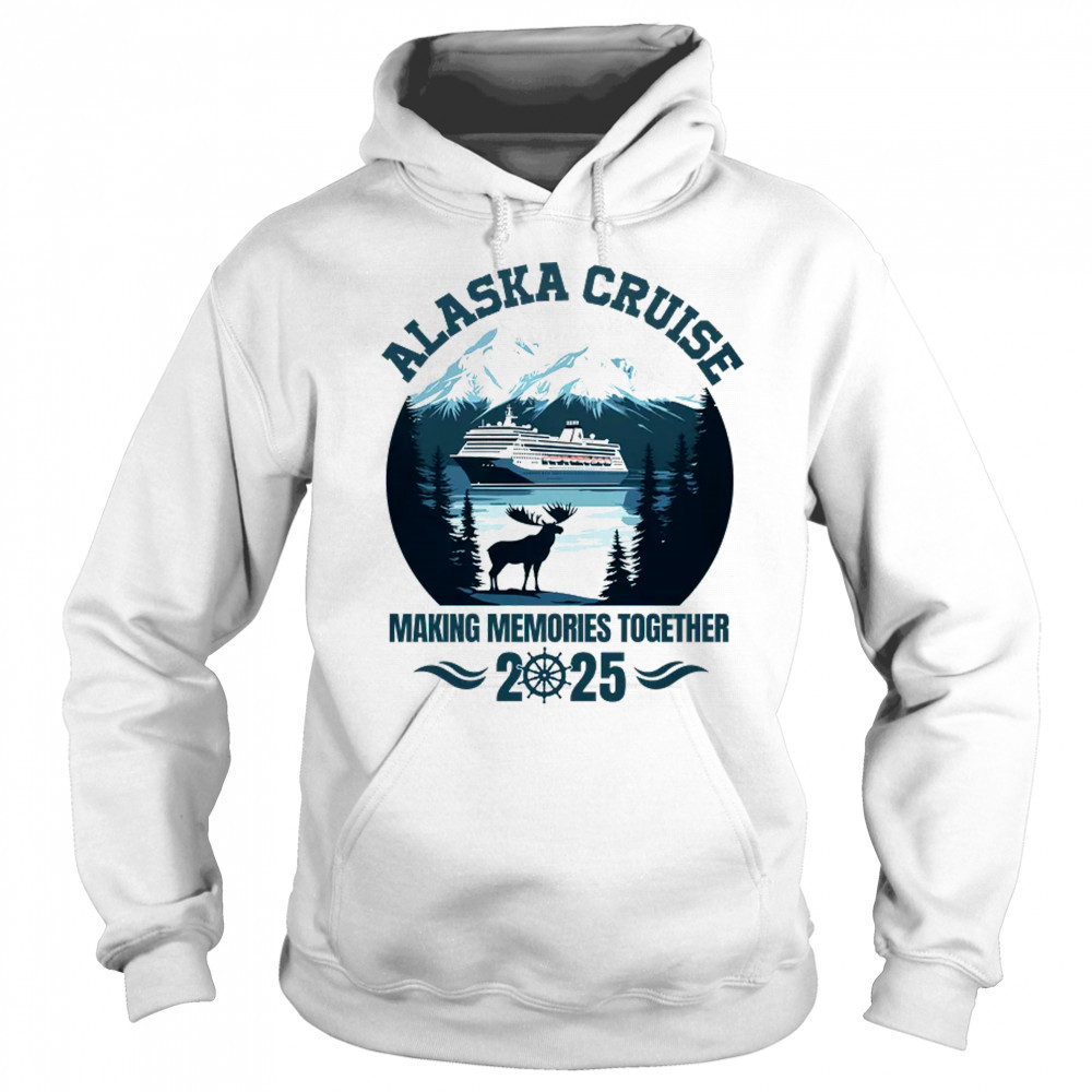 Family Friends Group Alaskan Alaska Cruise 2025 Matching shirt Sweatshirt