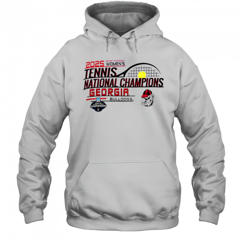 Georgia Bulldogs 2025 NCAA Women’s Tennis National Champions shirt Hoodie