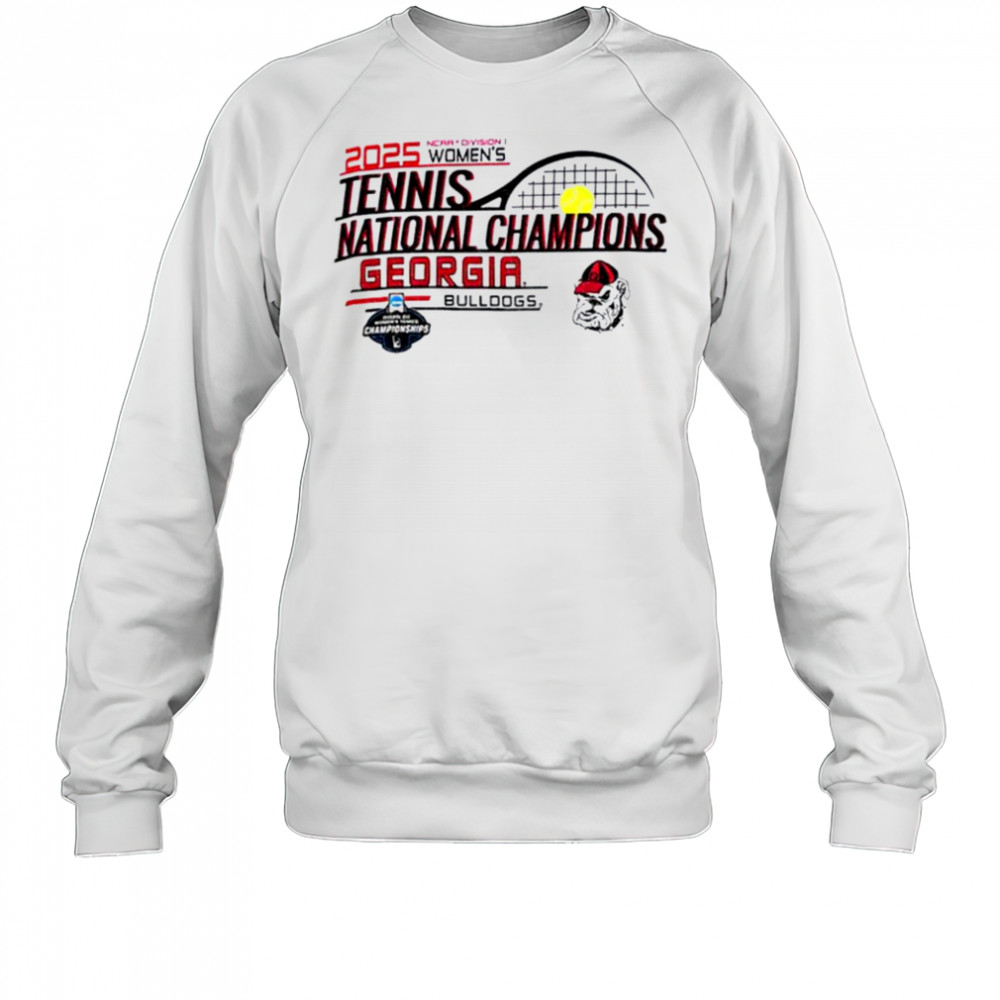 Georgia Bulldogs 2025 NCAA Women’s Tennis National Champions shirt Sweatshirt