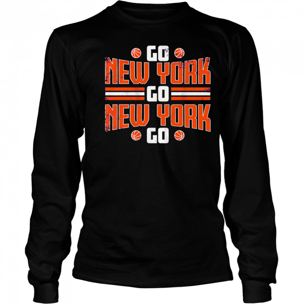 Go New York Go New York Go shirt Long Sleeved
