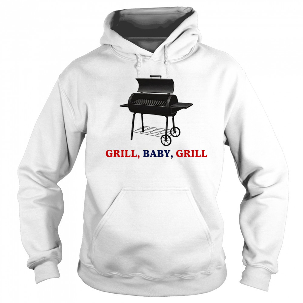 Grill Baby Grill shirt Sweatshirt