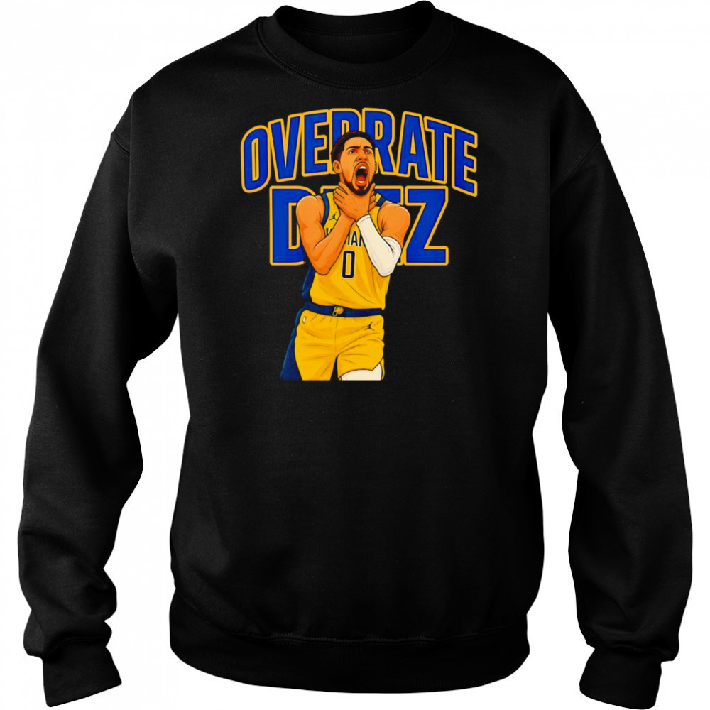 Haliburton Choke Overrate Deez shirt Hoodie